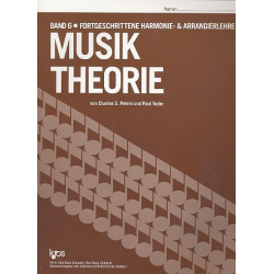 Musik-Theorie Band 6 (Deutsch) -Charles S. Peters / Arr.Paul Yoder