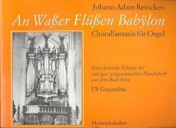 An Waßer Flüßen Babylon -Johann Adam Reincken