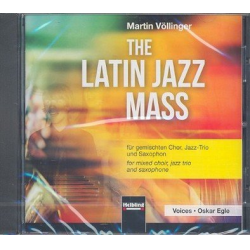The Latin Jazz Mass - CD -Martin Völlinger