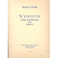 VISION OP.44 : POEME SYMPHONIQUE POUR -Marcel Dupré