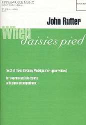 When Daisies pied : for female chorus - John Rutter