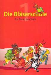 Die Bläserschule für Posaunenchöre Band 1 -Hans-Ulrich Nonnenmann