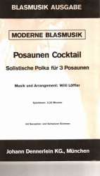 Posaunen Cocktail (Solistische Polka für 1-3 Posaunen) -Willi Löffler