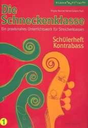 Die Schneckenklasse Band 1 : -Brigitte Wanner-Herren / Arr.Evelyne Fisch