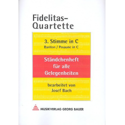 Fidelitas-Quartette - 3. Stimme in C (Bariton / Posaune) -Josef Bach