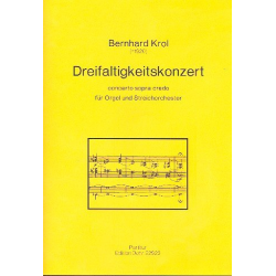 Dreifaltigkeitskonzert op.100 : für Orgel - Bernhard Krol