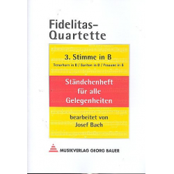Fidelitas-Quartette - 3. Stimme in Bb (Tenorhorn / Bariton in Bb / Posaune in Bb) -Josef Bach