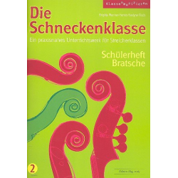 Die Schneckenklasse Band 2 : -Brigitte Wanner-Herren / Arr.Evelyne Fisch