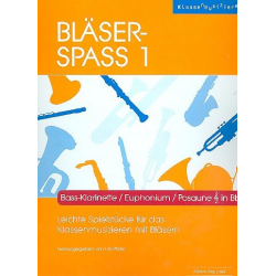 Bläser-Spass 1 - Bass-Klarinette / Posaune / Euphonium in Bb -Urs Pfister