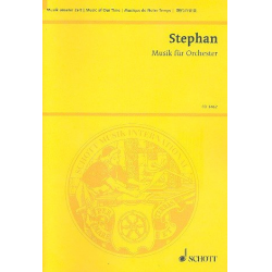 Musik in einem Satz : für Orchester -Rudi Stephan