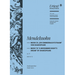 Ein Sommernachtstraum op. 61 MWV M 13 -Felix Mendelssohn-Bartholdy