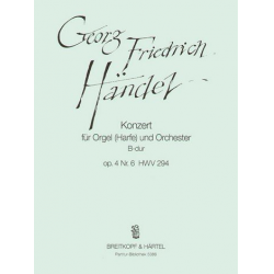 Konzert B-Dur op.4,6 HWV294 : -Georg Friedrich Händel (George Frederic Handel)