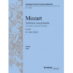 Sinfonia concertante Es-Dur KV364 : -Wolfgang Amadeus Mozart