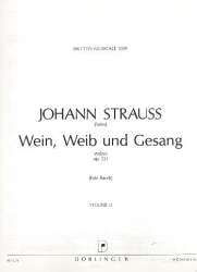 Wein Weib und Gesang op.333 : -Johann Strauß / Strauss (Sohn) / Arr.Fritz Racek