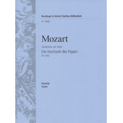 Die Hochzeit des Figaro KV492 : -Wolfgang Amadeus Mozart