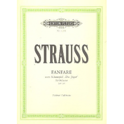 Fanfare zum Schauspiel Die Jäger TrV165 : -Richard Strauss