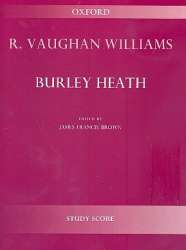 Burley Heath : for orchestra -Ralph Vaughan Williams