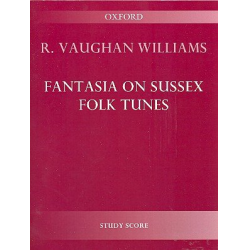 Fantasia on Sussex Folk Tunes : -Ralph Vaughan Williams