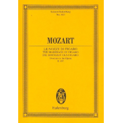 Ouvertüre zu Die Hochzeit des Figaro KV492 : -Wolfgang Amadeus Mozart