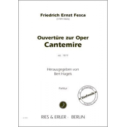 Ouverture zur Oper Cantemire : -Friedrich Ernst Fesca