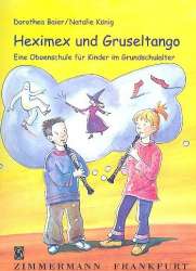 HEXIMEX UND GRUSELTANGO - OBOEN -Baier & König / Arr.J. Baier