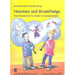 HEXIMEX UND GRUSELTANGO - OBOEN -Baier & König / Arr.J. Baier