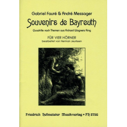Souvenirs de Bayreuth, Quadrille nach Themen aus Richard Wagners Ring -Gabriel Fauré / Arr.Herman Jeurissen