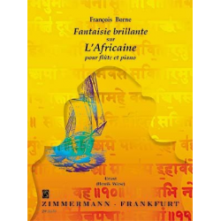 Fantaisie brilliante sur "L'Africaine" de Giacomo Meyerbeer -Francois Borne / Arr.Hendrik Wiese