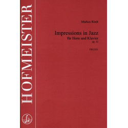 Impressions in Jazz für Horn und Klavier -Markus Rindt