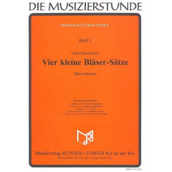Vier kleine Bläser-Sätze für Bläser-Quartett -Viktor Hasselmann
