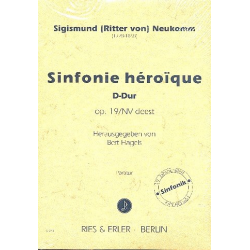 Sinfonie héroique D-Dur op.19 NVdeest : -Sigismund Ritter von Neukomm