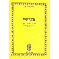 Der Freischütz : Overtüre -Carl Maria von Weber