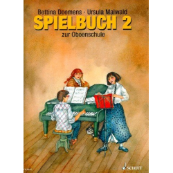 Oboenschule 2 - Spielbuch -Bettina Doemens & Ursula Maiwald
