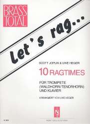 Let's Rag  (10 Ragtimes für Trompete, Horn oder Tenorhorn & Klavier) -Scott Joplin / Arr.Uwe Heger