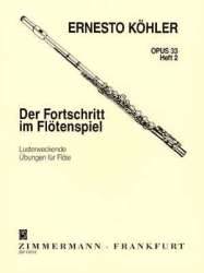 Der Fortschritt im Flötenspiel op.33 Heft 2 -Ernesto Köhler