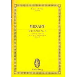 Serenade D-Dur Nr.6 KV239 : -Wolfgang Amadeus Mozart