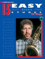 15 Easy Jazz, Blues & Funk Etudes - B-Flat Trumpet & Clarinet -Bob Mintzer