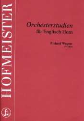 Orchesterstudien für Englisch Horn: Richard Wagner - Richard Wagner / Arr. Werner Schulz