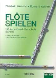 Flöte spielen Band B mit CD -Elisabeth Weinzierl & Edmund Wächter