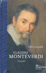 Claudio Monteverdi : Biographie -Silke Leopold