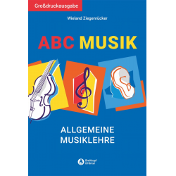 ABC Musik  Allgemeine Musiklehre -Wieland Ziegenrücker