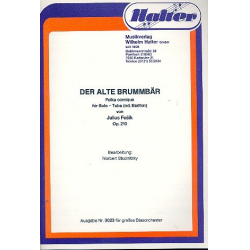 Der alte Brummbär -Julius Fucik / Arr.Norbert Studnitzky