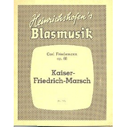 Kaiser-Friedrich-Marsch, Opus 66 -Carl Friedemann