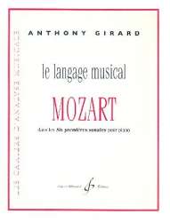 Le langage musical de Mozart dans les -Anthony Girard