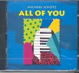 All of you : CD zum Pop-Klavierbuch -Michael Schütz