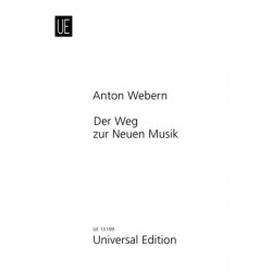 Der Weg zur Neuen Musik  und -Anton von Webern