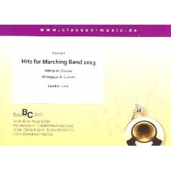 Hits for Marching Band 2013 -Diverse / Arr.Peter Züll