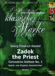 Zadok the Priest - Coronation Anthem No. 1 -Georg Friedrich Händel (George Frederic Handel) / Arr.Stephan Ametsbichler
