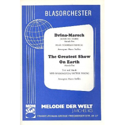 Drina Marsch / The Greatest Show on Earth -Stanislav Binitzky / Arr.Harro Steffen