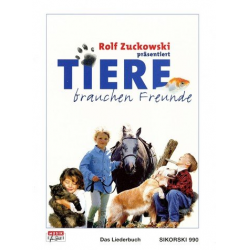 Tiere brauchen Freunde : Liederbuch - Rolf Zuckowski
